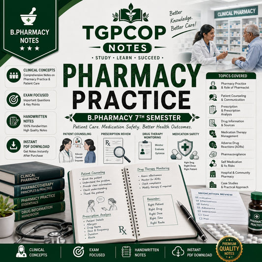 TGPCOP NOTES – Pharmacy Practice (B.Pharm 7th Sem)
