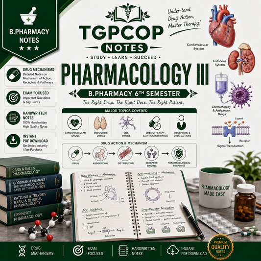 TGPCOP NOTES – Pharmacology III (B.Pharm 6th Sem)